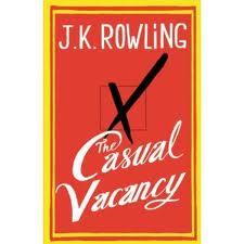 The Casual Vacancy di J. K. Rowling. Una lunga attesa.