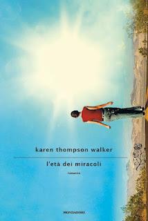 Recensione: L'età dei miracoli - Karen Thompson Walker