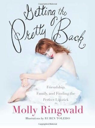 book cover of 
Getting the Pretty Back 
by
Molly Ringwald