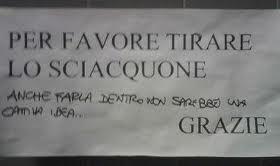 Per favore tirare lo sciacquone!