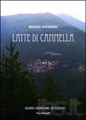 CriticaLetteraria: Mario Grasso, “Latte di Cammella”