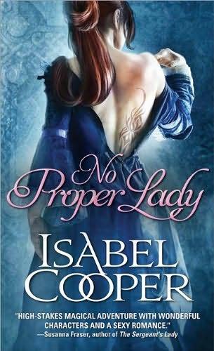 book cover of 
No Proper Lady 
by
Isabel Cooper