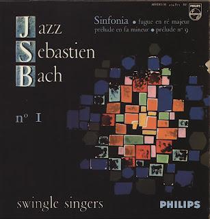 SWINGLE SINGERS - JAZZ SEBASTIEN BACH N° 1 (1964)