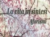 vita sintesi. Aforismi Fiorella Carcereri