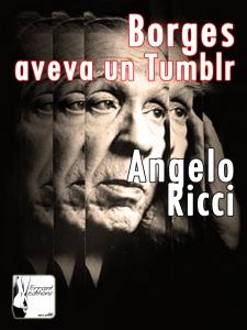 Una bella recensione a Borges aveva un Tumblr @erranteditions