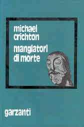 Michael Crichton - Mangiatori Di Morte