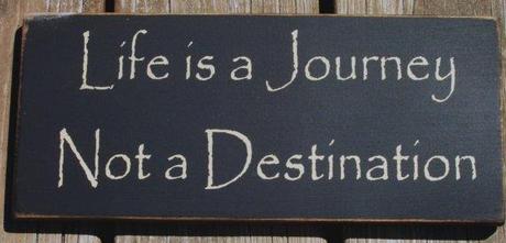 Life is a Journey not a Destination primitive wood sign