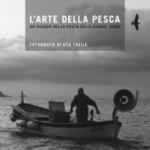 L’arte della pesca di Uta Theile