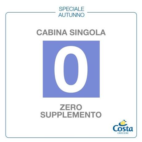 Da Costa Crociere le speciali promozioni autunnali “Acquista Bene” e “Cabina Singola Zero Supplemento”