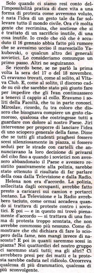 «Occorreva qualcosa di più drammatico, qualcosa di più sconvolgente»