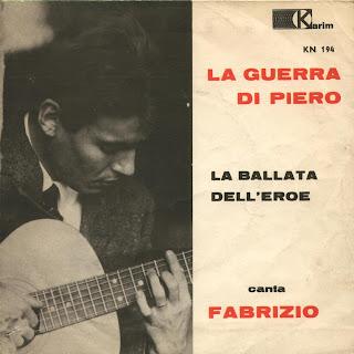 FABRIZIO DE ANDRÉ - LA GUERRA DI PIERO/LA BALLATA DELL'EROE (1964)
