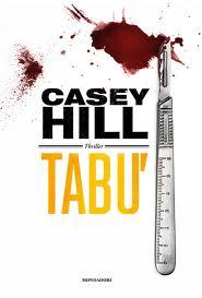 Recensione TABU' di Casey Hill