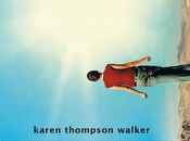 ANTEPRIMA: L'età miracoli Karen Thompson Walker