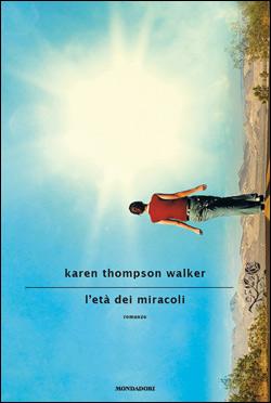 Inchiostro Estivo (Recensione): L'età dei miracoli di Karen Thompson Walker