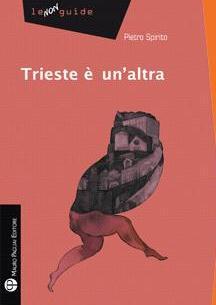 Libri: Trieste è un’altra