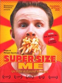 Super Size Me - Quando il nemico si veste di hamburger e patatine