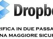 Dropbox passa alla verifica passaggi maggiore sicurezza