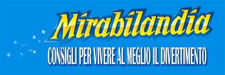 CONSIGLI PER CHI ANDRA’ A MIRABILANDIA