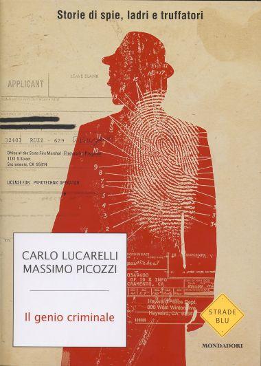 Il Genio Criminale - Carlo Lucarelli, Massimo Picozzi