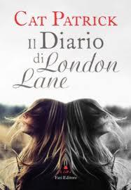 Recensione: Il Diario di London Lane di Cat Patrick