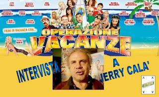 Intervista a Jerry Calà-Operazione Vacanze