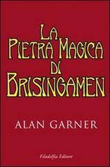 Alan Garner: La pietra magica di Brisingamen