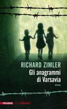 GLI ANAGRAMMI DI VARSAVIA - di Richard Zimler