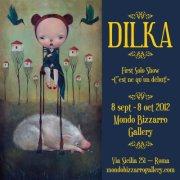 DILKA - WILD ESCAPE a cura di Andrea Oppenheimer