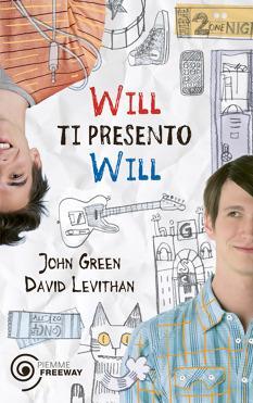 Recensione: Will ti presento Will, di John Green e David Levithan