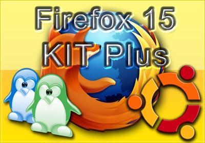 Firefox 15 KIT Plus Linux e Ubuntu