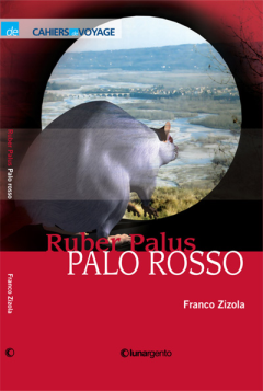 Recensione: Ruber Palus - Palo Rosso, di Franco Zizola