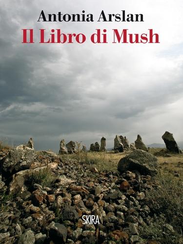 Il Libro di Mush (di Antonia Arslan)