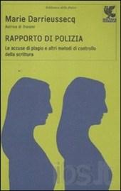 Rapporto di polizia. Le accuse di plagio e altri metodi di controllo della scrittura