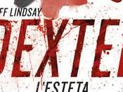 Dexter L'esteta Jeff Lindsay