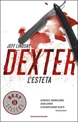 Dexter L'esteta di Jeff Lindsay