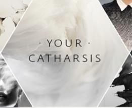 YOUR CATHARSIS #1: segui le istruzioni!