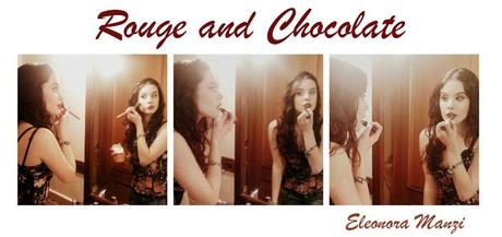 Rouge and Chocolate di Eleonora Manzi