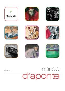 Album Tunué: Marco D’Aponte (a cura di Giovanni Marchese)
