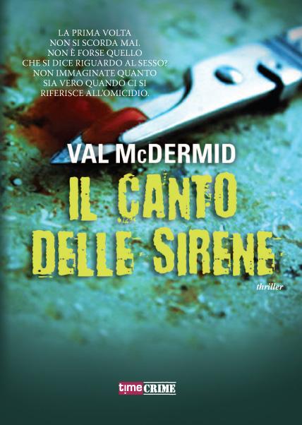 Novità: Il Canto delle Sirene – Val McDermid (corretto)