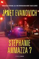 STEPHANIE AMMAZZA 7 di Janet Evanovich