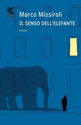 In senso dell'elefante, Marco Missiroli