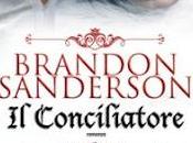 RECENSIONE: Conciliatore Brandon Sanderson