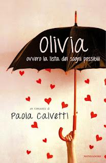 Recensione: Olivia ovvero la lista dei sogni possibili - Paola Calvetti