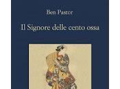 Recensione: Pastor signore delle cento ossa.