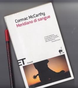 “Meridiano di Sangue”, di Cormac McCarthy, terza candidatura ufficiale per il prestigioso Premio “Amore al Risciacquo”