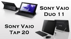 Sony Vaio Duo 11 e Sony Vaio Tap 20