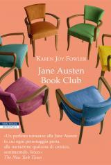 Quando il libro è peggio del film: The Jane Austen Book Club di Karen Joy Fowler