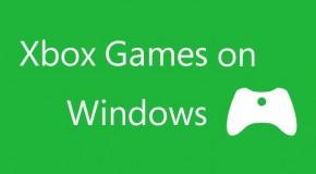 Xbox Games on Windows