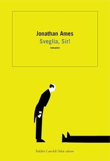 [Recensione] Sveglia, sir! – Jonathan Ames