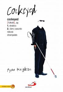Ryan Knighton, il mondo alla rovescia di un cieco